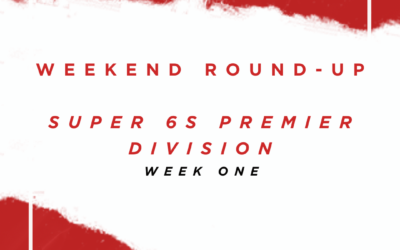 Super 6s Weekend One Round-up