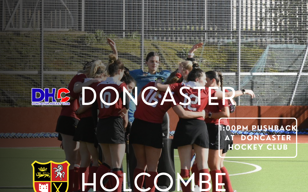 Match preview – Doncaster vs. W1s (England Hockey Cup Semi-Final, 7th April, 2024)